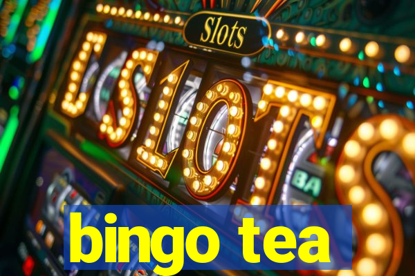 bingo tea