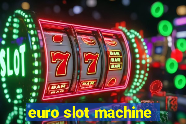 euro slot machine