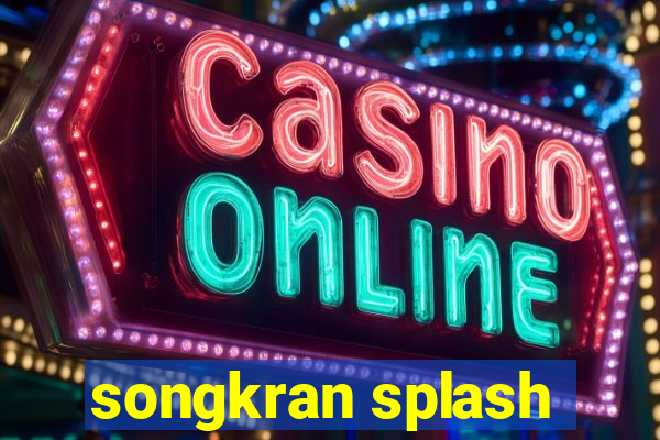 songkran splash