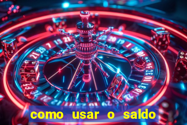 como usar o saldo bonus vai de bet