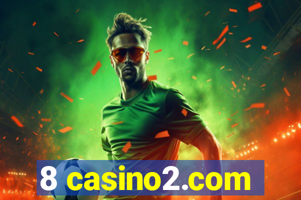 8 casino2.com