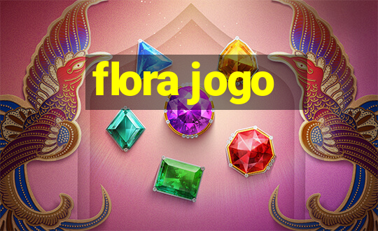 flora jogo