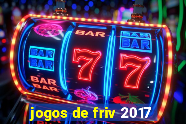 jogos de friv 2017