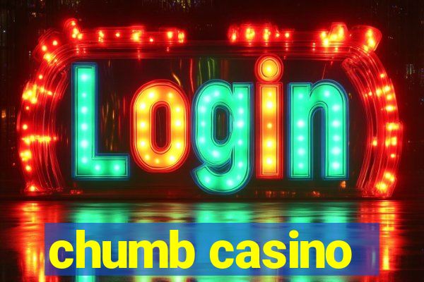 chumb casino