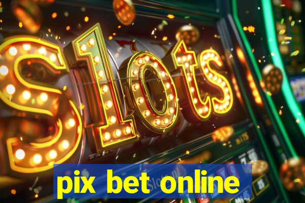 pix bet online