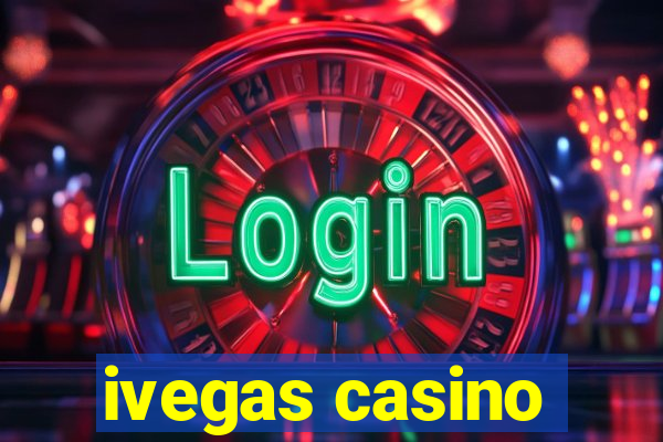 ivegas casino