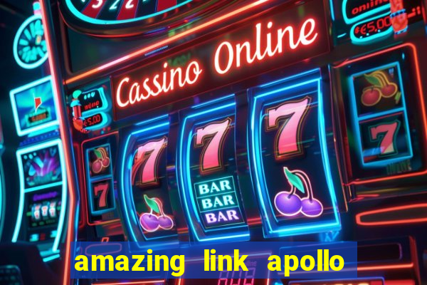 amazing link apollo slot demo