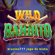 brazino777 jogo do bicho