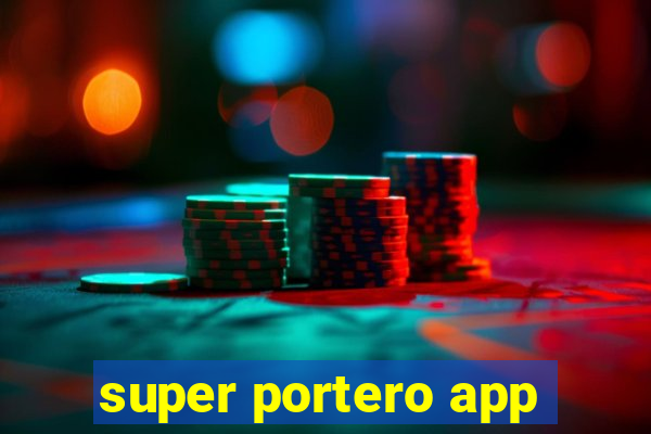 super portero app