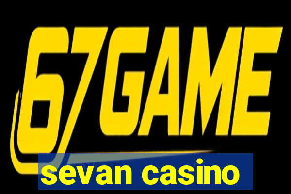 sevan casino