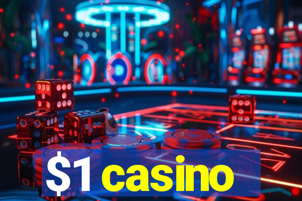 $1 casino