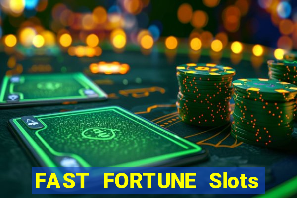 FAST FORTUNE Slots Casino App