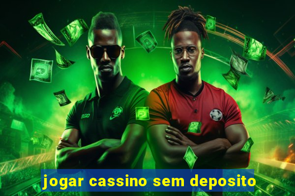 jogar cassino sem deposito