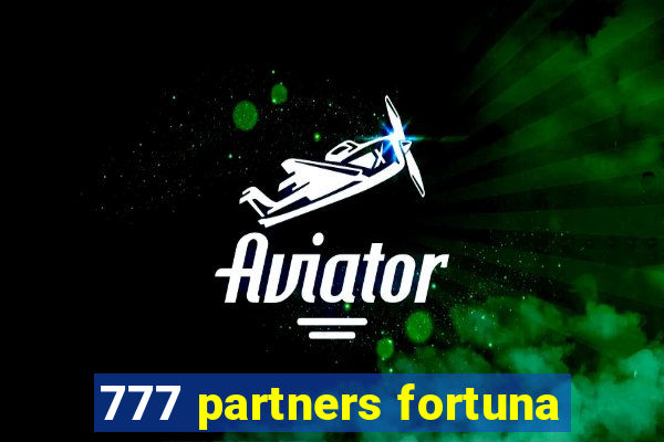 777 partners fortuna