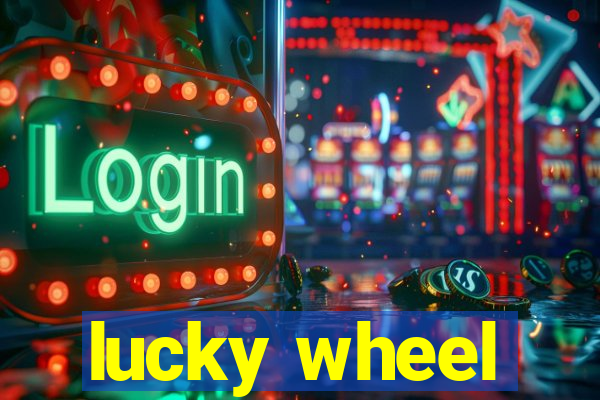 lucky wheel