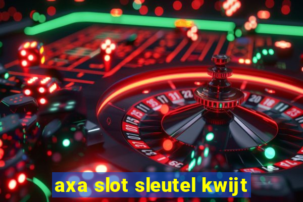 axa slot sleutel kwijt