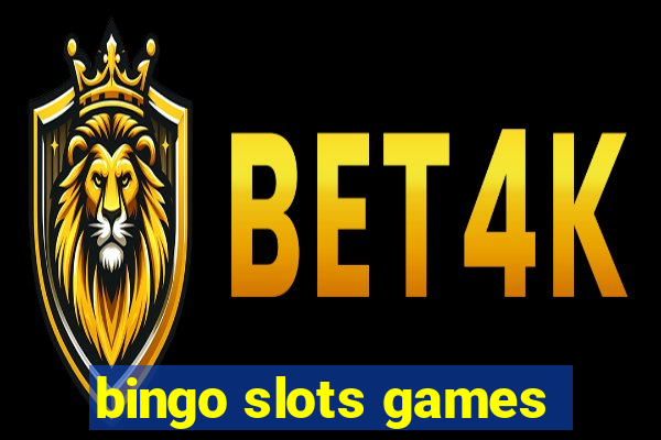 bingo slots games