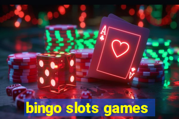 bingo slots games