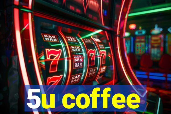 5u coffee