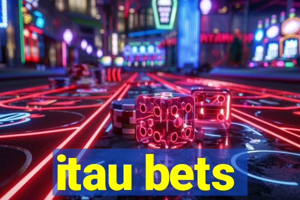 itau bets