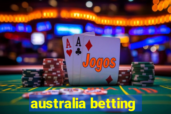 australia betting