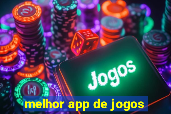 melhor app de jogos