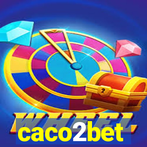 caco2bet