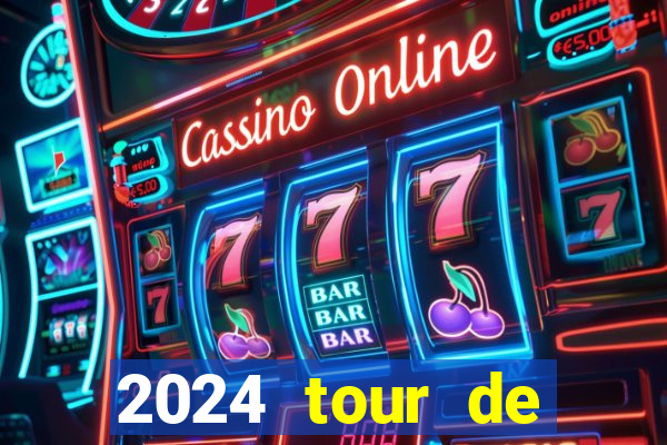 2024 tour de france stage locations casino mecca