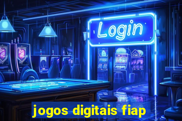 jogos digitais fiap