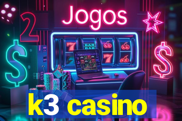 k3 casino