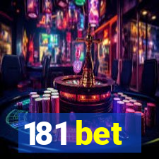 181 bet