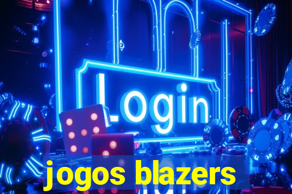 jogos blazers