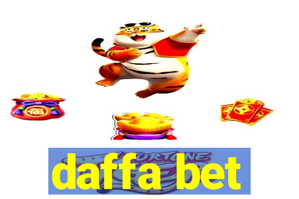 daffa bet