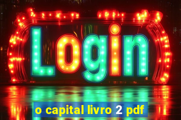 o capital livro 2 pdf