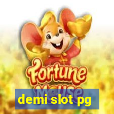 demi slot pg