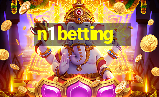 n1 betting