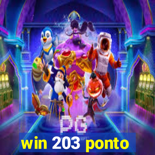 win 203 ponto