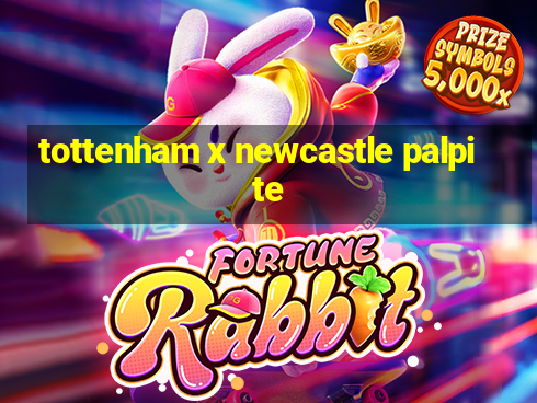 tottenham x newcastle palpite