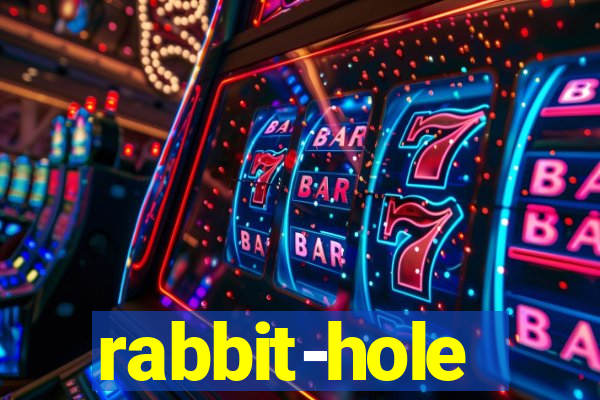 rabbit-hole