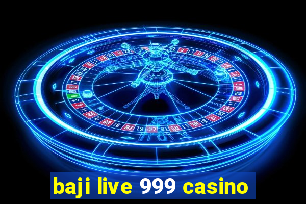 baji live 999 casino