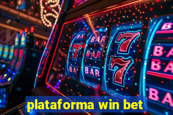 plataforma win bet