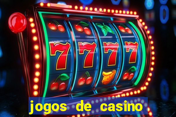 jogos de casino grátis slot machines