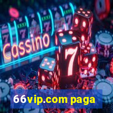 66vip.com paga