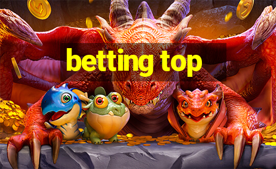 betting top