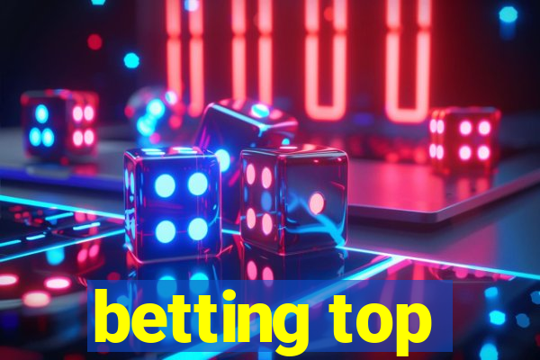 betting top