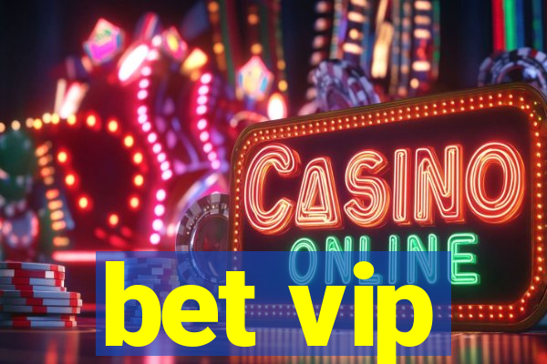 bet vip