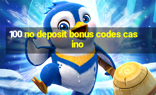 100 no deposit bonus codes casino