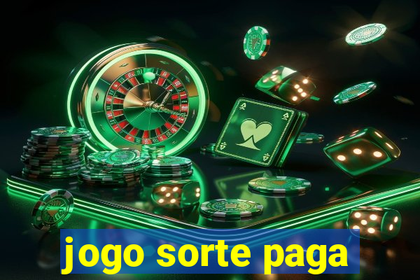 jogo sorte paga