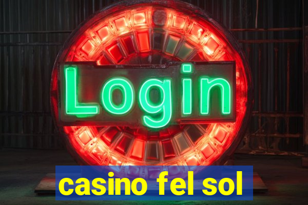 casino fel sol