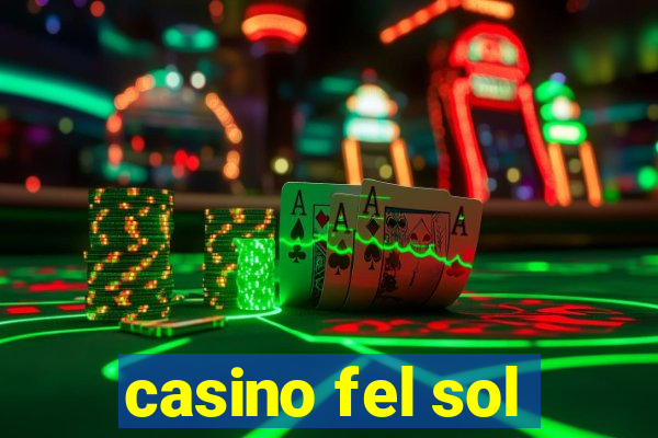 casino fel sol